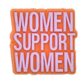 Woman support Woman sign Premium Footwear Charm for Clog Style Shoes image 0