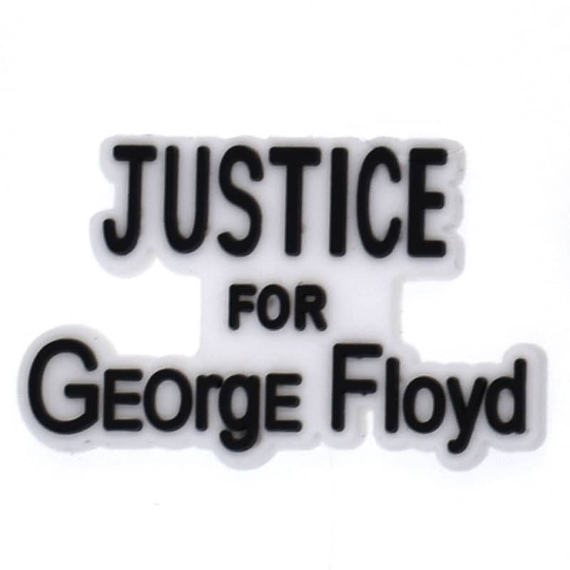 Justice for George Floyd sign 101-101 Shoe Charm