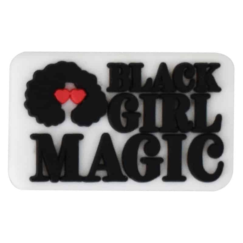 BLACK GIRL MAGIC sign 101-42 Shoe Charm