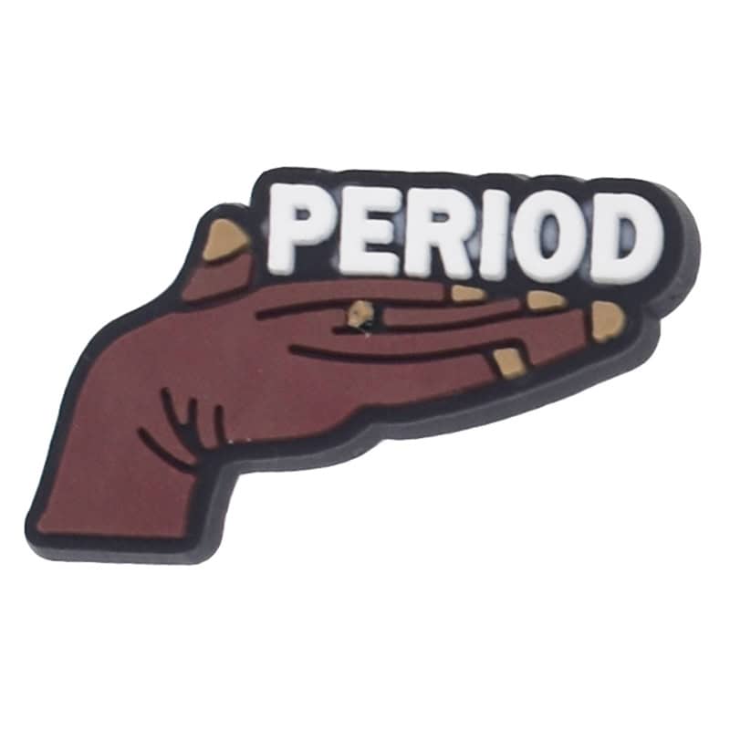 PERIOD hand sgn 101-84 Shoe Charm