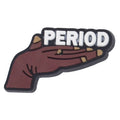 PERIOD hand sgn 101-84 Shoe Charm