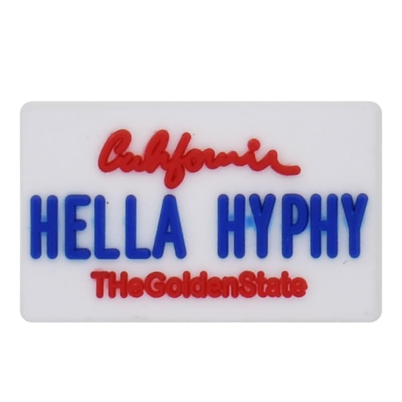California HELLA HYPHY sign 102-123 - Shoe Charm