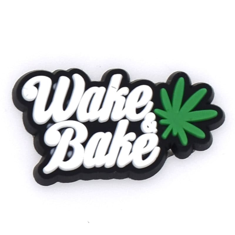 Wake & Bake with weed leaf sign 102-23 - Shoe Charm
