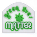 Green Lives Matter sign 102-66 - Shoe Charm