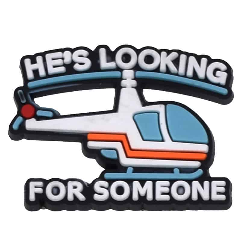HE'S LOOKING FOR SOMEONE helicopter 140-01 Shoe Charm