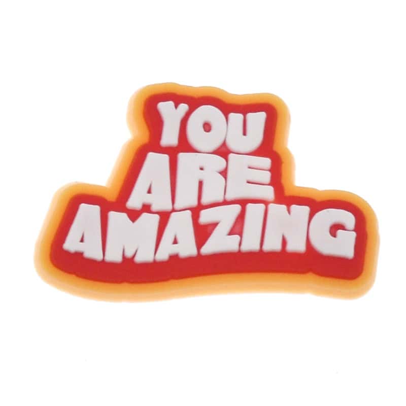 Shoe Charm - YOU ARE AMAZING sign logo badge 340-05