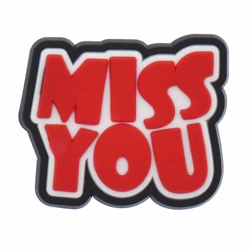 Shoe Charm - MISS YOU sign logo badge 340-06