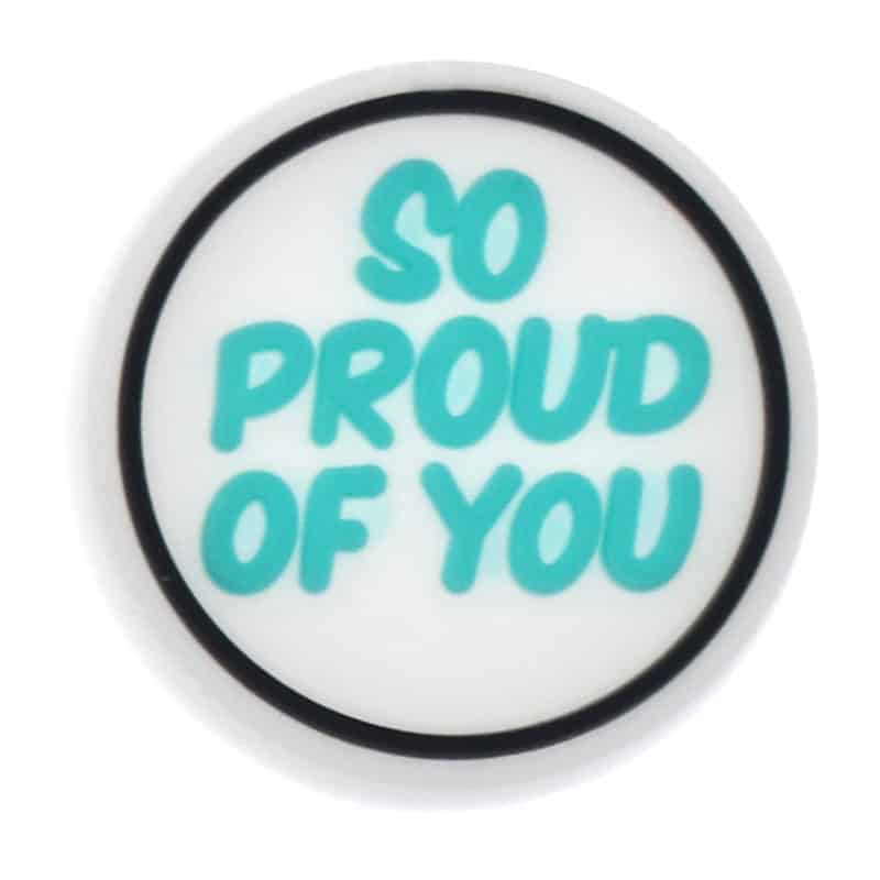 Shoe Charm - SO PROUD OF YOU sign logo badge 340-12