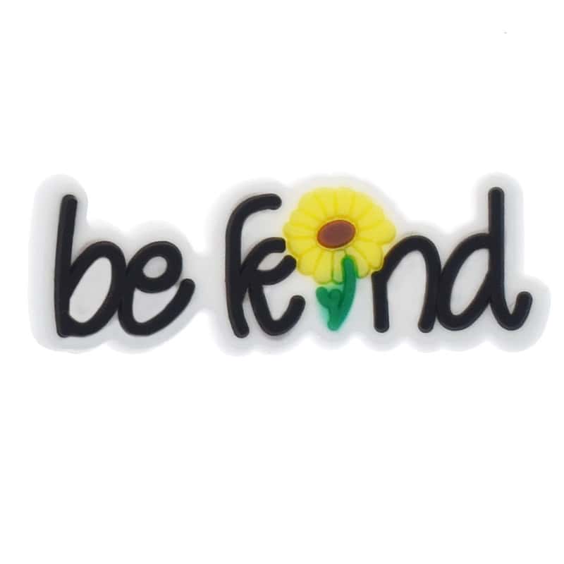 Shoe Charm - 'Be Kind' sign logo badge' 340-13