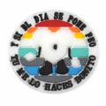 Shoe Charm - "I si bl dia se pone feo" badge Bad Bunny 406-06