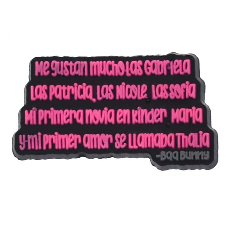Shoe Charm - "me gustan mucho las gabrielas" chorus Bad Bunny406-14