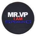 Mr. VP I AM SPEKING sign logo 46-38 Shoe Charm