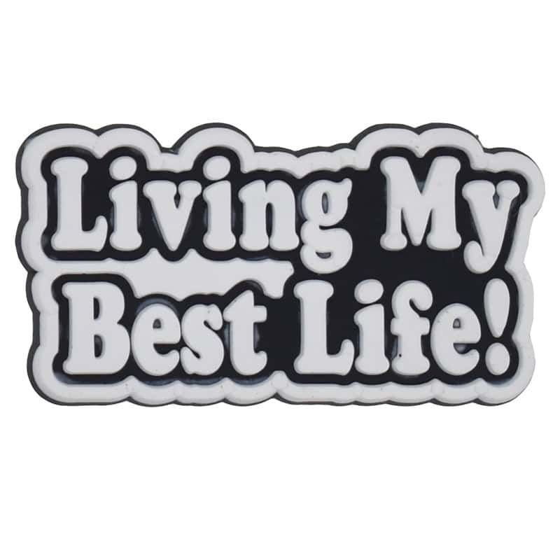 Living My Best Life sign logo 46-42 Shoe Charm