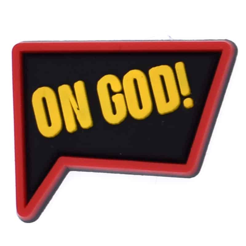 ON GOD speech bubble sign logo 46-69 Shoe Charm