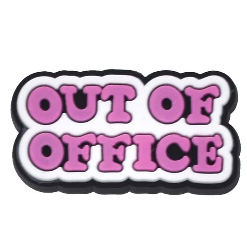 OUT OF OFFICE sign logo 46-93 Shoe Charm