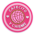 Shoe Charm -  CAFEITO Y CHISME pink badge sign logo CONCHA SWEETBREAD 675-02